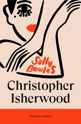 Sally Bowles - Christopher Isherwood