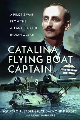 Catalina Flying Boat Captain - Denis Saunders