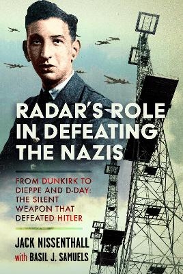Radar's Role in Defeating the Nazis - Basil Samuels