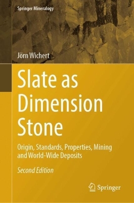 Slate as Dimension Stone - J&ouml;rn Wichert