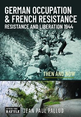 GERMAN OCCUPATION & FRENCH RESISTANCE