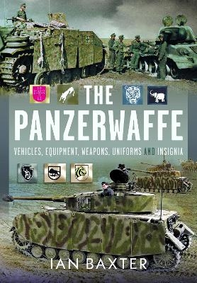 The Panzerwaffe - Ian Baxter