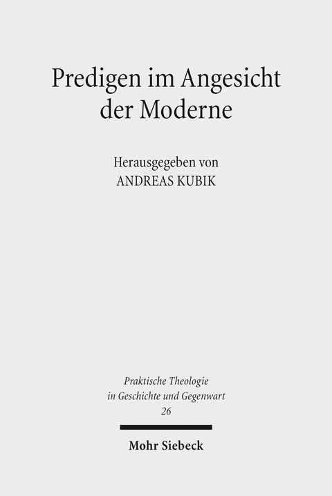 Predigen im Angesicht der Moderne - 