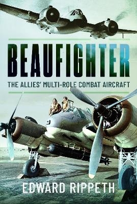 Beaufighter - Edward Rippeth