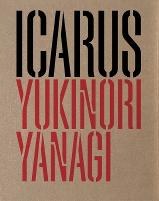 Yukinori Yanagi: ICARUS - Yanagi Yukinori