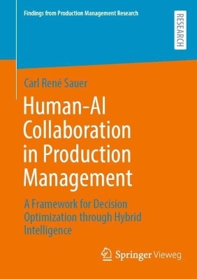 Human-AI Collaboration in Production Management