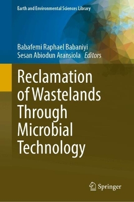 Reclamation of Wastelands Through Microbial Technology - 