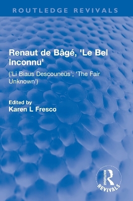 Renaut de Bâgé, 'Le Bel Inconnu'