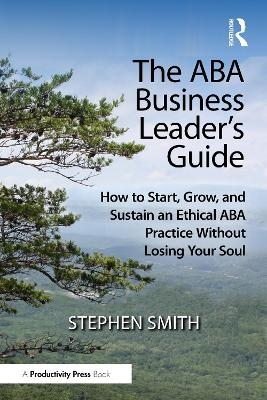 The ABA Business Leader's Guide