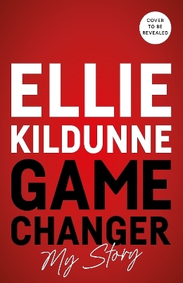 Game Changer - Ellie Kildunne