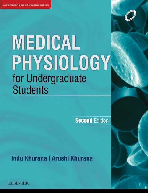 Medical Physiology for Undergraduate Students - E-book -  Indu Khurana