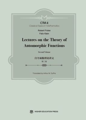 Lectures on the Theory of Automorphic Functions: Second Volume - Felix Klein, Robert Fricke