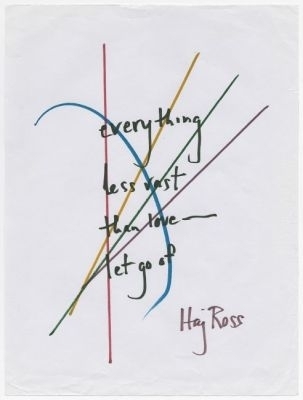 Everything Less Vast Than Love-Let Go of - Haj Ross