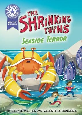 Reading Champion: Graphics: The Shrinking Twins: Seaside Terror - Jackie Walter