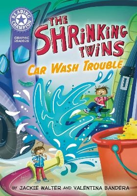 Reading Champion: Graphics: The Shrinking Twins: Car Wash Trouble