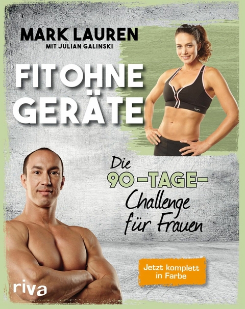 Fit ohne Ger&auml;te - Julian Galinski, Mark Lauren