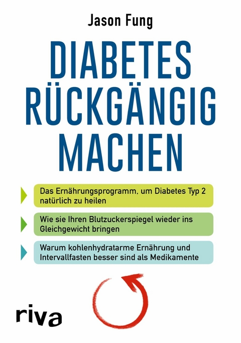 Diabetes r&uuml;ckg&auml;ngig machen -  Jason Fung
