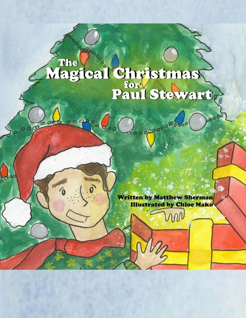 Magical Christmas for Paul Stewart -  Matthew Sherman