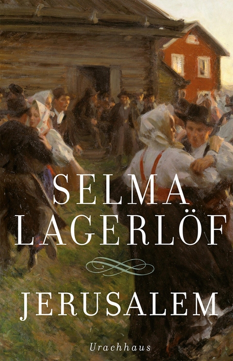 Jerusalem - Selma Lagerl&ouml;f