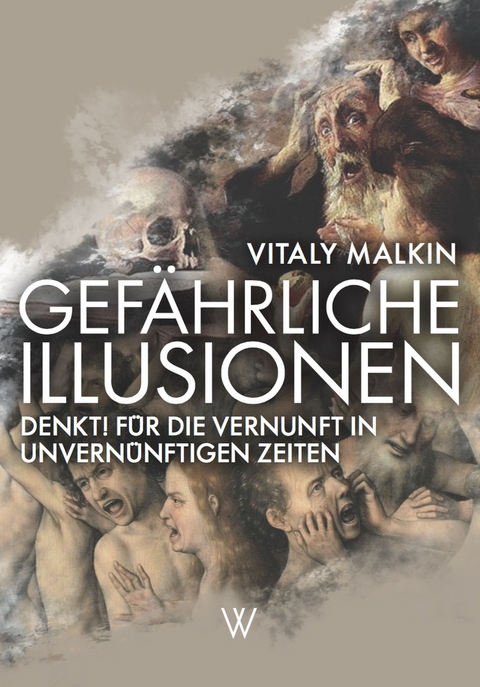 Gefährliche Illusionen - Vitaly Malkin
