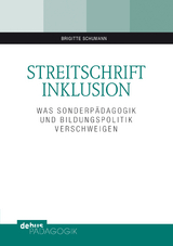 Streitschrift Inklusion - Brigitte Schumann