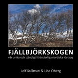 FJ&Auml;LLBJ&Ouml;RKSKOGEN - Leif Kullman, Lisa &Ouml;berg