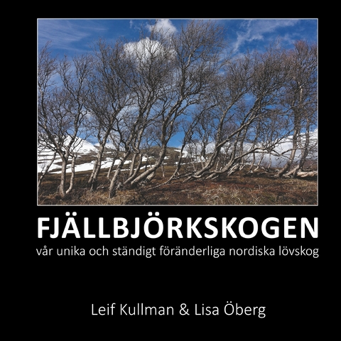 FJ&Auml;LLBJ&Ouml;RKSKOGEN - Leif Kullman, Lisa &Ouml;berg