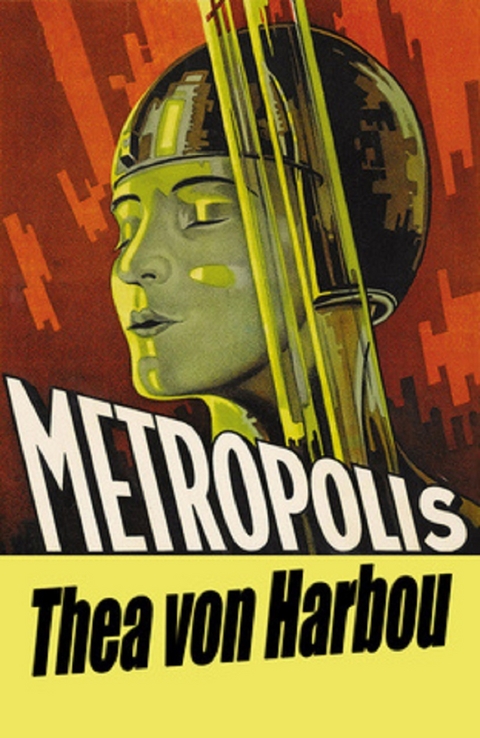 Metropolis -  Thea Von Harbou