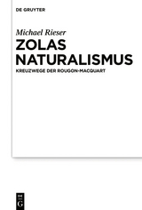 Zolas Naturalismus -  Michael Rieser