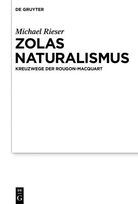 Zolas Naturalismus -  Michael Rieser
