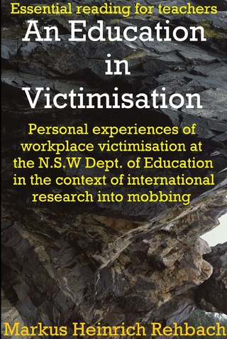 An Education In Victimisation
