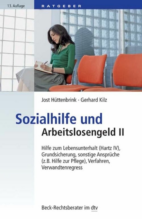 Sozialhilfe und Arbeitslosengeld II - Jost H&uuml;ttenbrink, Gerhard Kilz