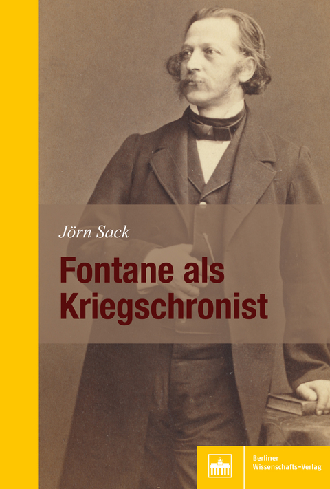 Fontane als Kriegschronist -  J&ouml;rn Sack