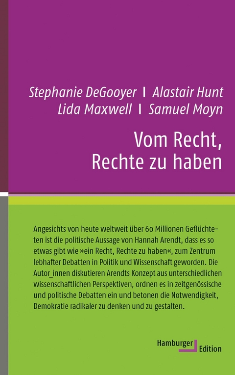 Vom Recht, Rechte zu haben - Stephanie Degooyer, Alastair Hunt, Lida Maxwell, Samuel Moyn