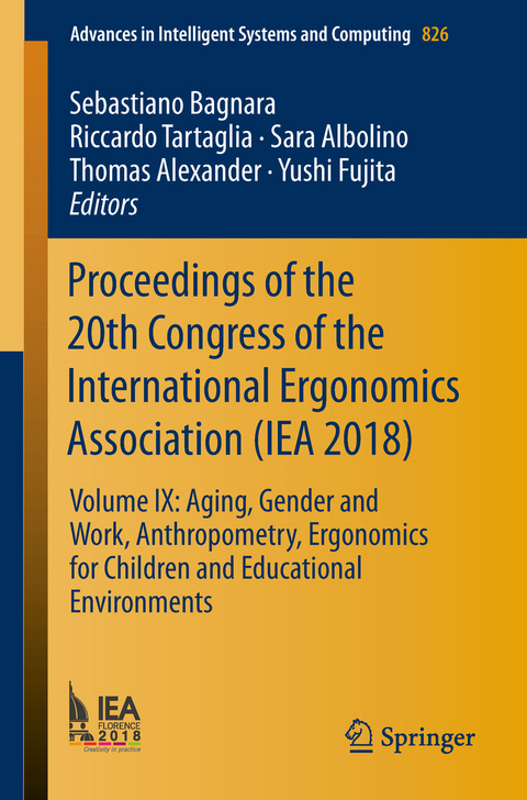Proceedings of the 20th Congress of the International Ergonomics Association (IEA 2018) - 