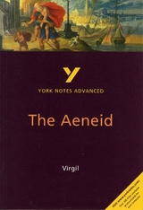 The Aeneid: York Notes Advanced - for 2026, 2027 exams - Sowerby, Robin