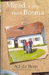 Mirad, A Boy from Bosnia - De Bont, Ad; Bennett, Andrew; Taylor, Jim; Burton, David