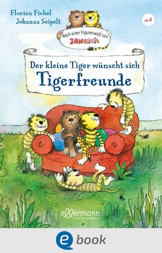 Nach einer Figurenwelt von Janosch. Der kleine Tiger wünscht sich Tigerfreunde