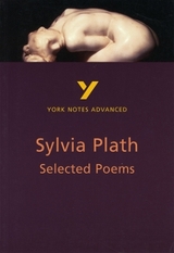 Selected Poems of Sylvia Plath (York Notes Advanced) English Literature Study Guide - for 2026, 2027 exams - Warren, Rebecca
