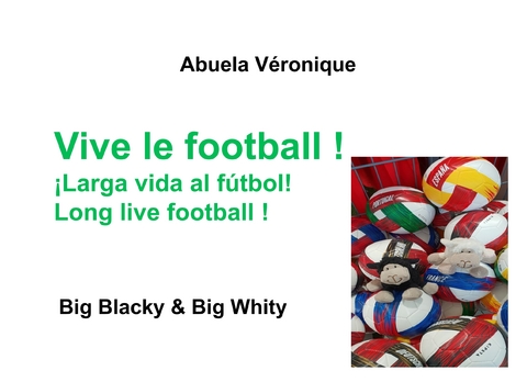 Vive le football ! - Abuela V&eacute;ronique
