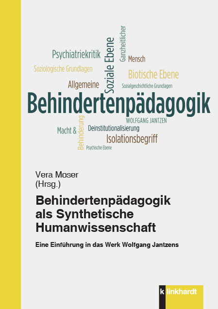 Behindertenp&auml;dagogik als Synthetische Humanwissenschaft - 