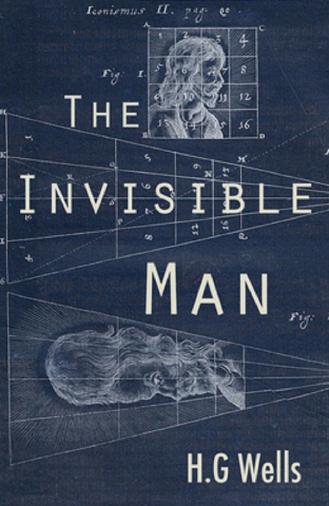 The Invisible Man -  H. G. Wells