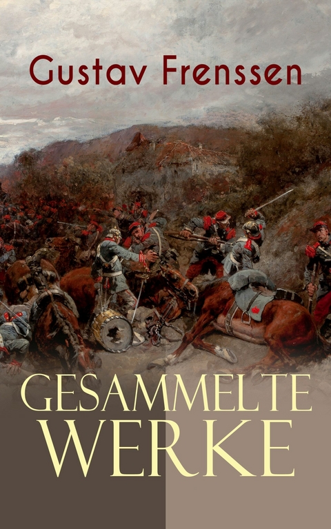 Gesammelte Werke - Gustav Frenssen