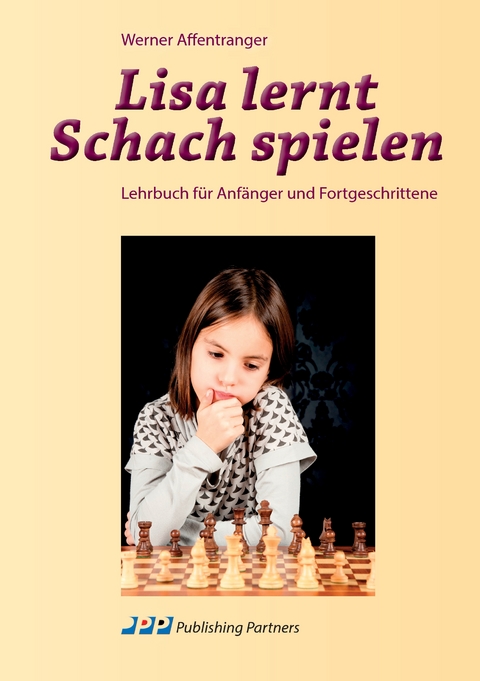 Lisa lernt Schach spielen - Werner Affentranger