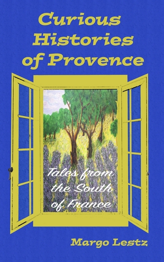Curious Histories of Provence