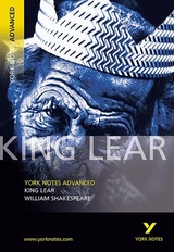 King Lear: York Notes Advanced - for 2026, 2027 exams - Shakespeare, William