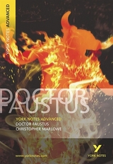 Dr Faustus (York Notes Advanced) English Literature Study Guide - for 2026, 2027 exams - Marlowe, C.