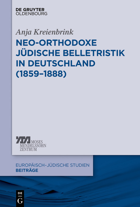 Neo-orthodoxe j&uuml;dische Belletristik in Deutschland (1859-1888) -  Anja Kreienbrink