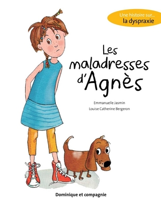 Les maladresses d''Agnès