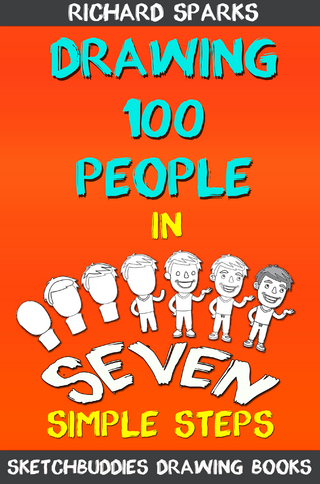 Drawing 100 People : How To Draw People In 7 Simple Steps
